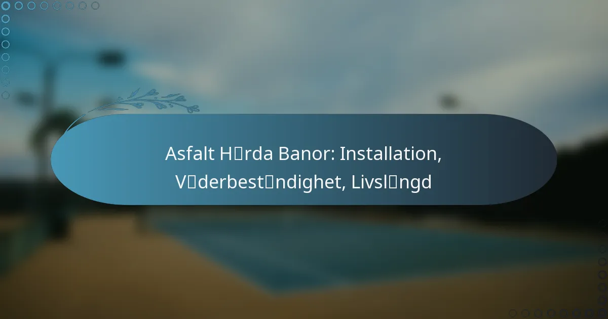 featured-image-asfalt-hcaegrda-banor-installation-vcaederbestcaendighet-livslcaengd