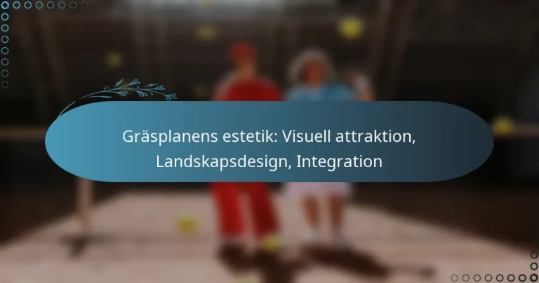 featured-image-grasplanens-estetik-visuell-attraktion-landskapsdesign-integration