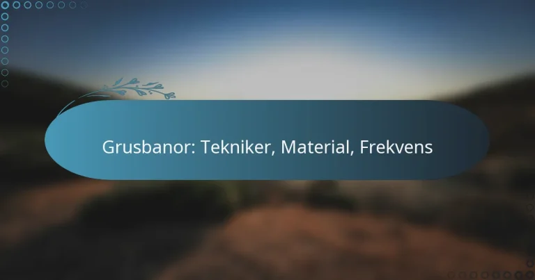 featured-image-grusbanor-tekniker-material-frekvens